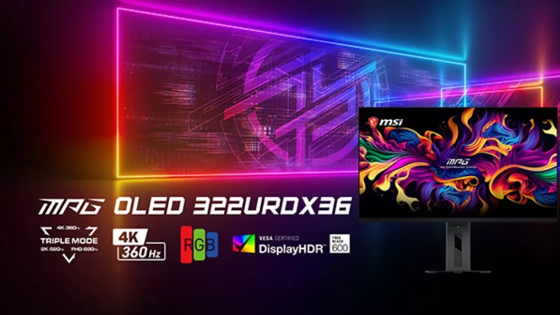 Dünyanın İlk 3 Modlu QD-OLED Oyuncu Monitörü: MPG OLED 322URDX36 31.5 inç 4K 360Hz COMPUTEX 2026'da tanıtıldı 1 Dünyanın İlk 3 Modlu QD-OLED Oyuncu Monitörü MPG OLED 322URDX36 31.5 inç 4K 360Hz COMPUTEX 2026'da tanıtıldı