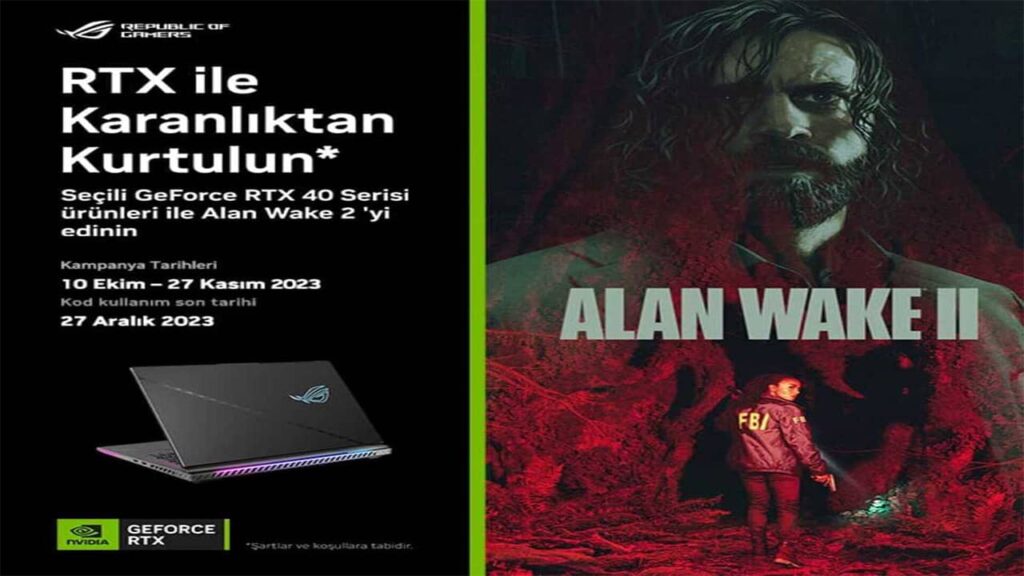 NVIDIA 4000 serisi ekran kartlı ASUS ROG Notebook alanlara Alan Wake 2 hediye