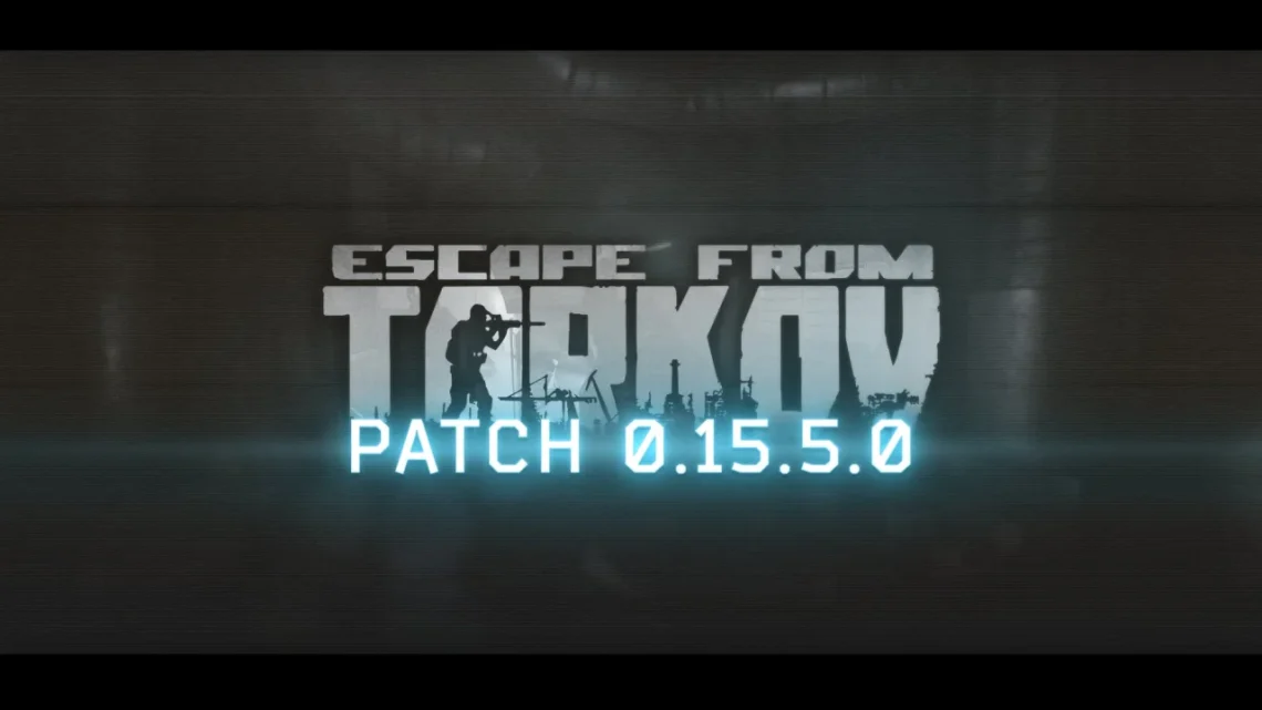 Escape From Tarkov 0.15.5.0 yama detayları 1 Escape From Tarkov 0.15.5.0 yama detayları