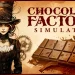 Chocolate Factory Simulator