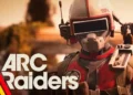 ARC Raiders İlk Bakış