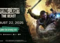Dying Light The Beast Çıkış Tarihi Belli Oldu