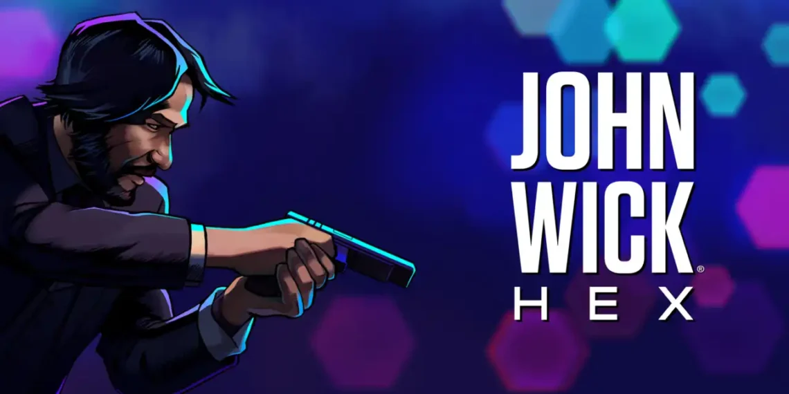 John Wick Hex tüm mağazalardan kaldırılıyor