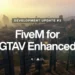 FiveM Enhanced, GTA 5 Enhanced’e geliyor