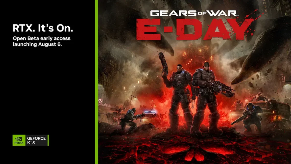 Gears of War E-Day Açık Beta'sı 6 Ağustos'ta DLSS Desteğiyle Başlıyor